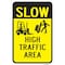 Signmission Slow High Traffic Area, Heavy-Gauge Aluminum Rust Proof Parking Sign, 12" x 18", A-1218-24733 A-1218-24733 - alternate 1